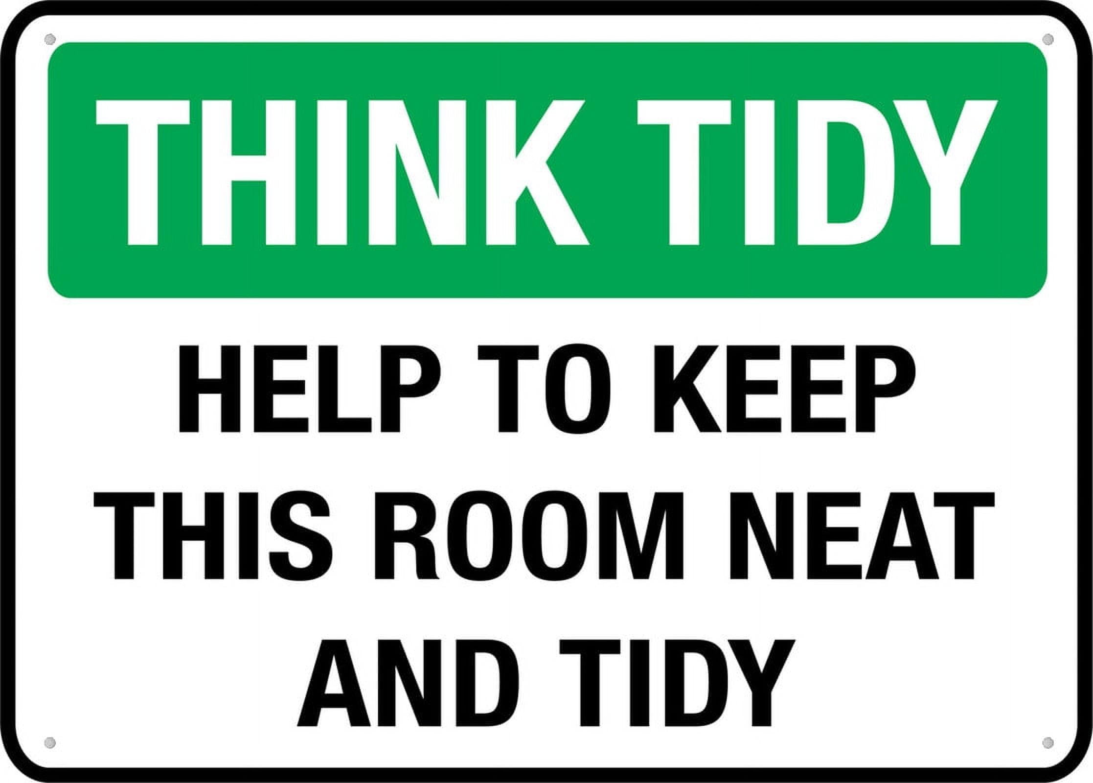 Peiyeety A03 Think Tidy Help To Keep This Room Neat 8"X12" Rust Free Aluminum Signs Outdoor, Metal Tin Sign For Home, Business, Yard