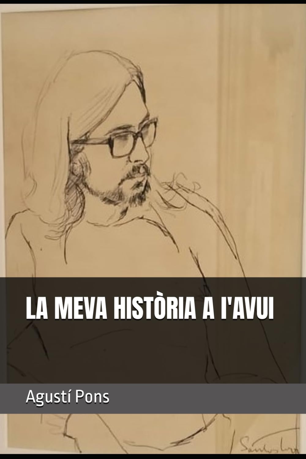 LA MEVA HISTÒRIA A l'AVUI