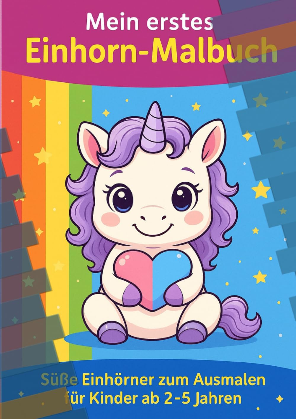 Mein erstes Einhorn-Malbuch: Süße Einhörner zum Ausmalen für Kinder ab 2–5 Jahren