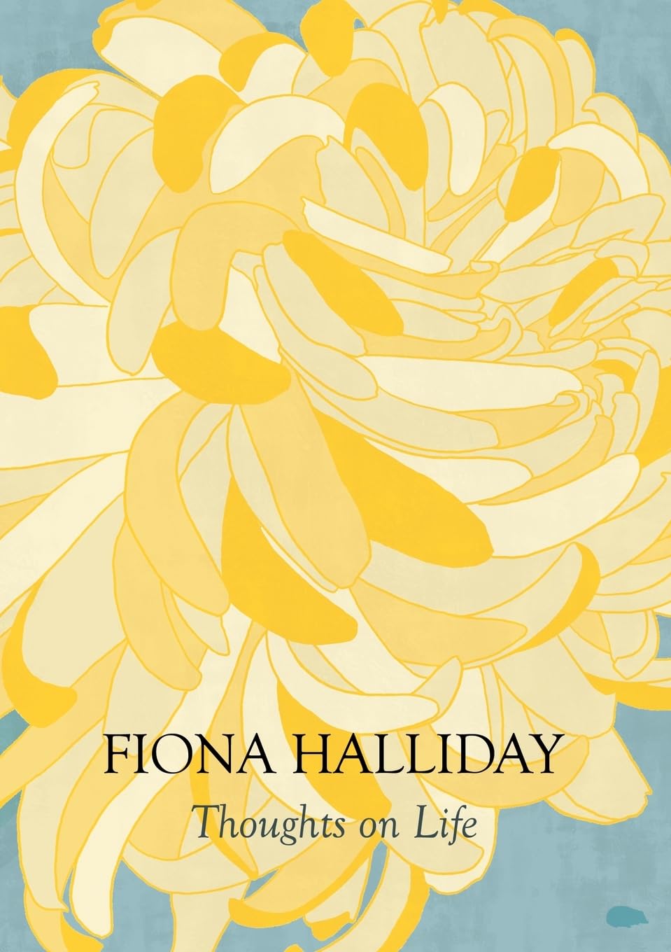 Thoughts on Life By Halliday, Fiona Fiona Halliday,