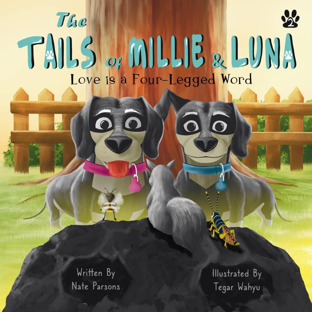 The Tails of Millie & Luna: Love is a Four-Legged Word