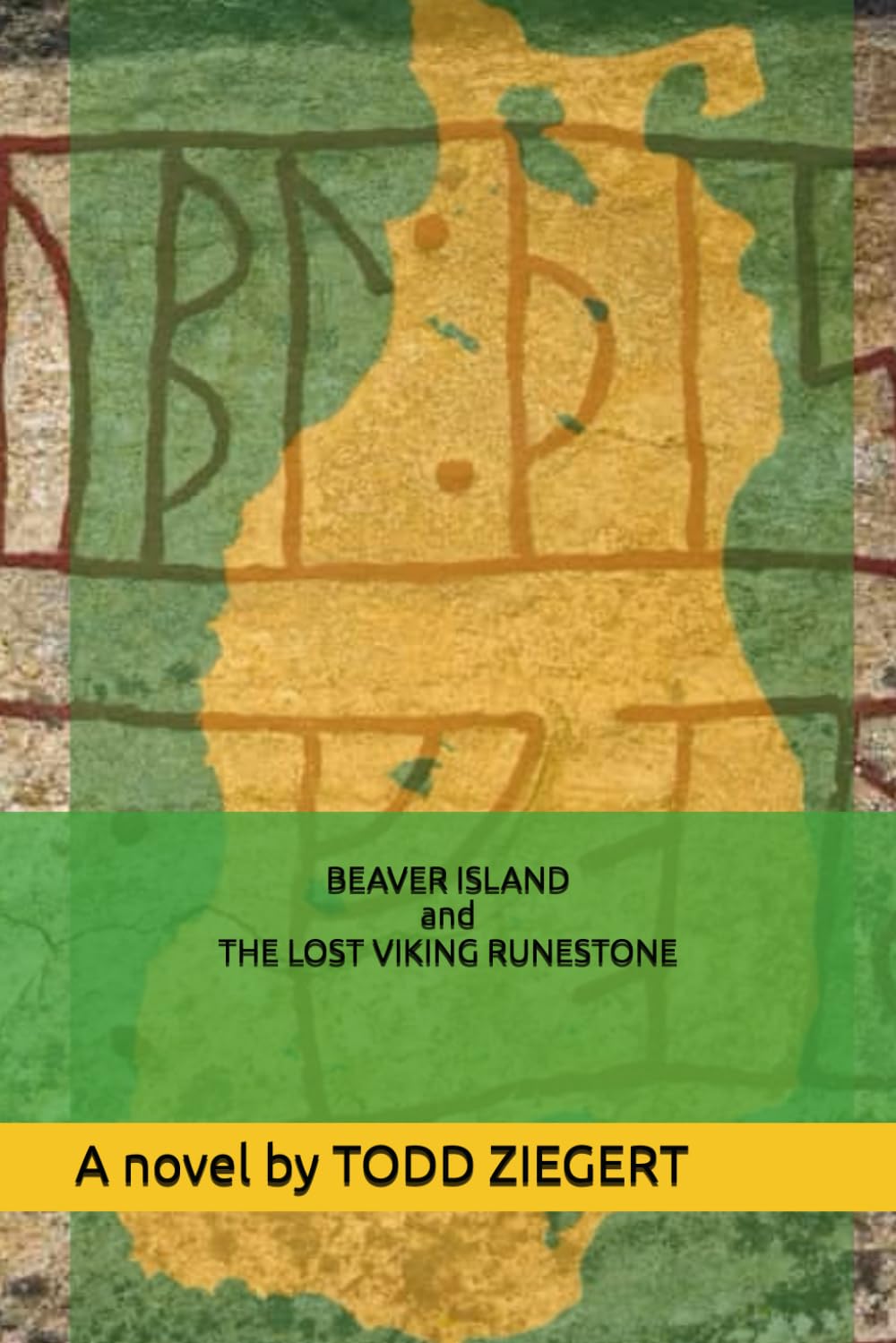 BEAVER ISLAND and THE LOST VIKING RUNESTONE