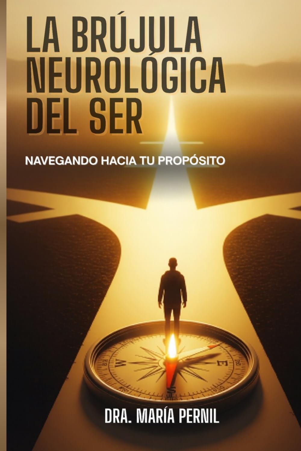 LA BRÚJULA NEUROLÓGICA DEL SER: NAVEGANDO HACIA TU PROPÓSITO