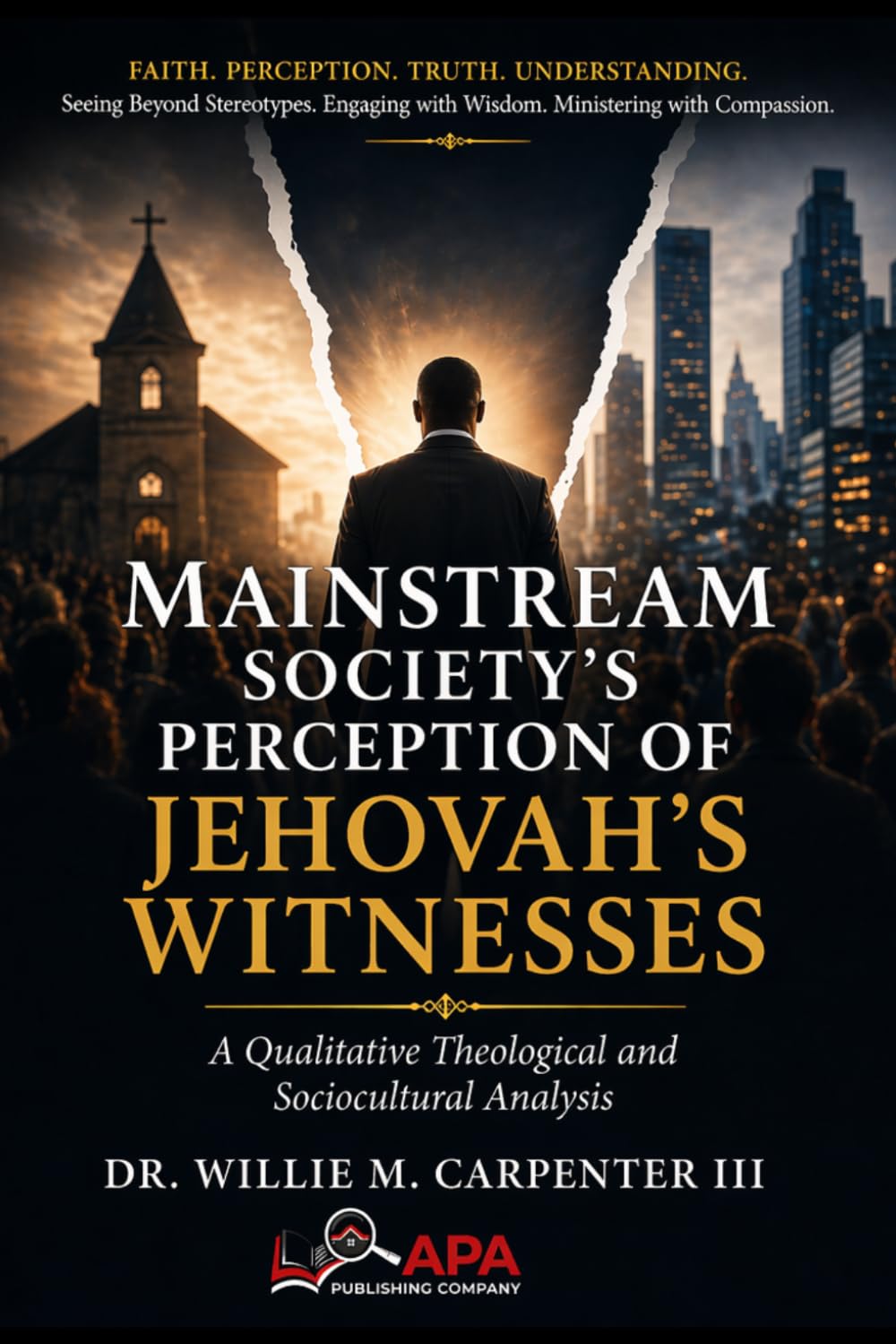 Mainstream Society's Perception of Jehovah's Witnesses: A Qualitative Theological and Sociocultural Analysis