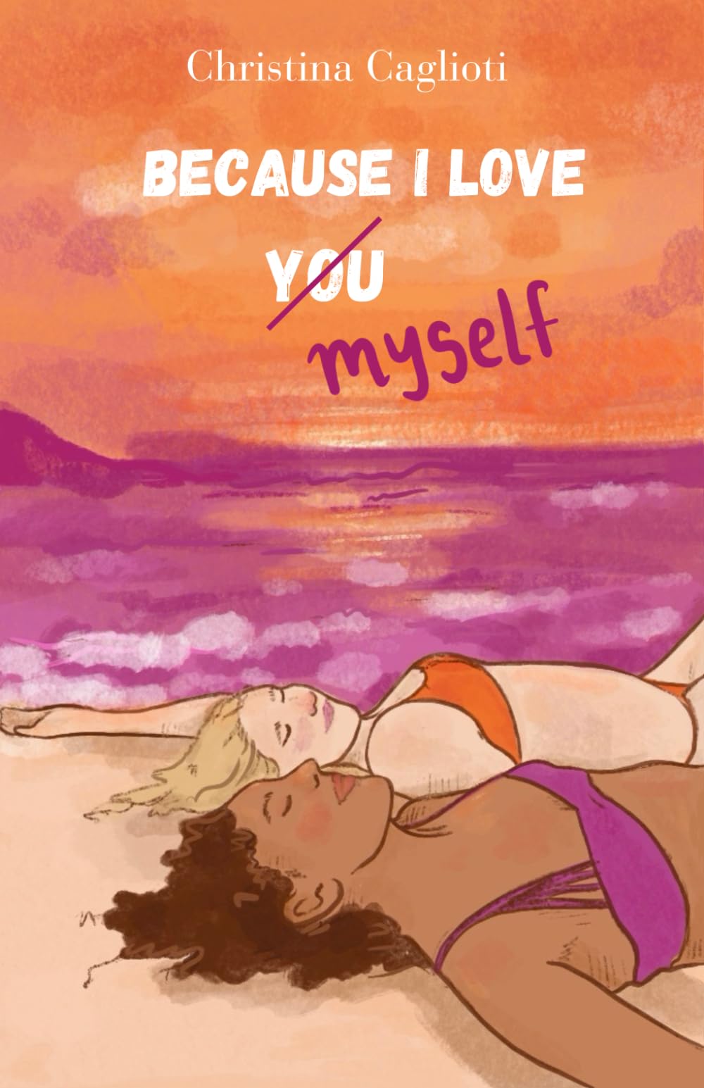 Because I love you (myself): a book about growing up and (self-)love