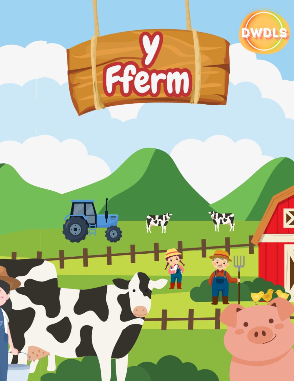 Y Fferm: Llyfr Lliwio a Gweithgareddau / Welsh Colouring and Activity Book