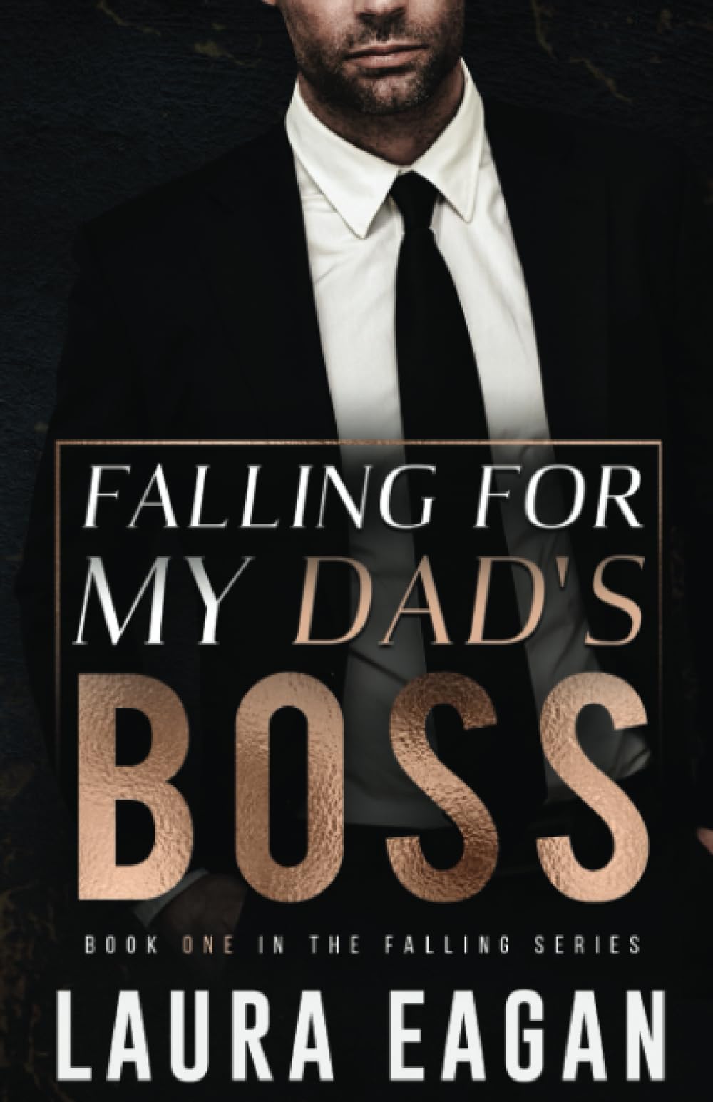 Falling for My Dad's Boss: A Forbidden Billionaire Romance Novel