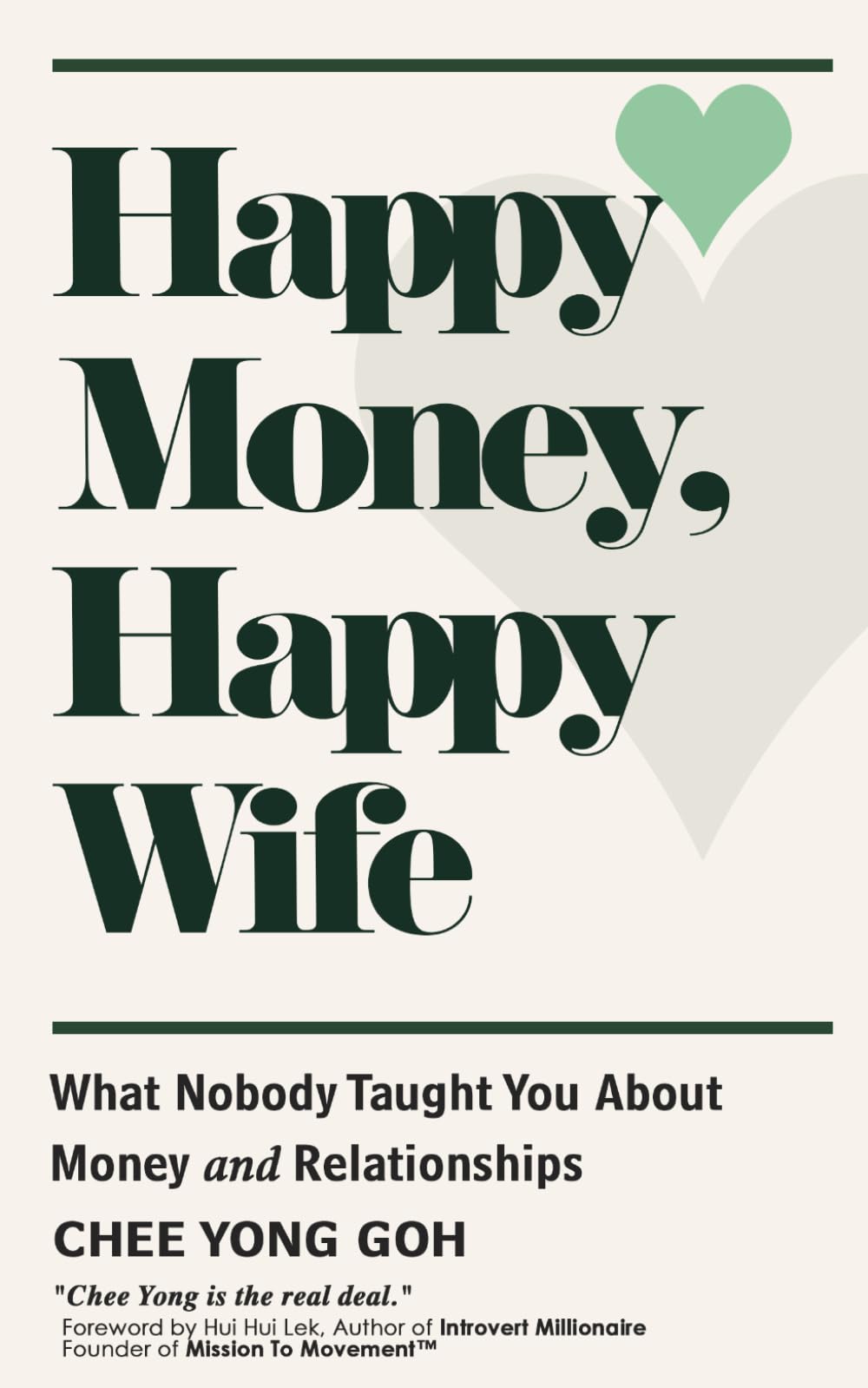 Happy Money, Happy Wife: What Nobody Taught You About Money and Relationships