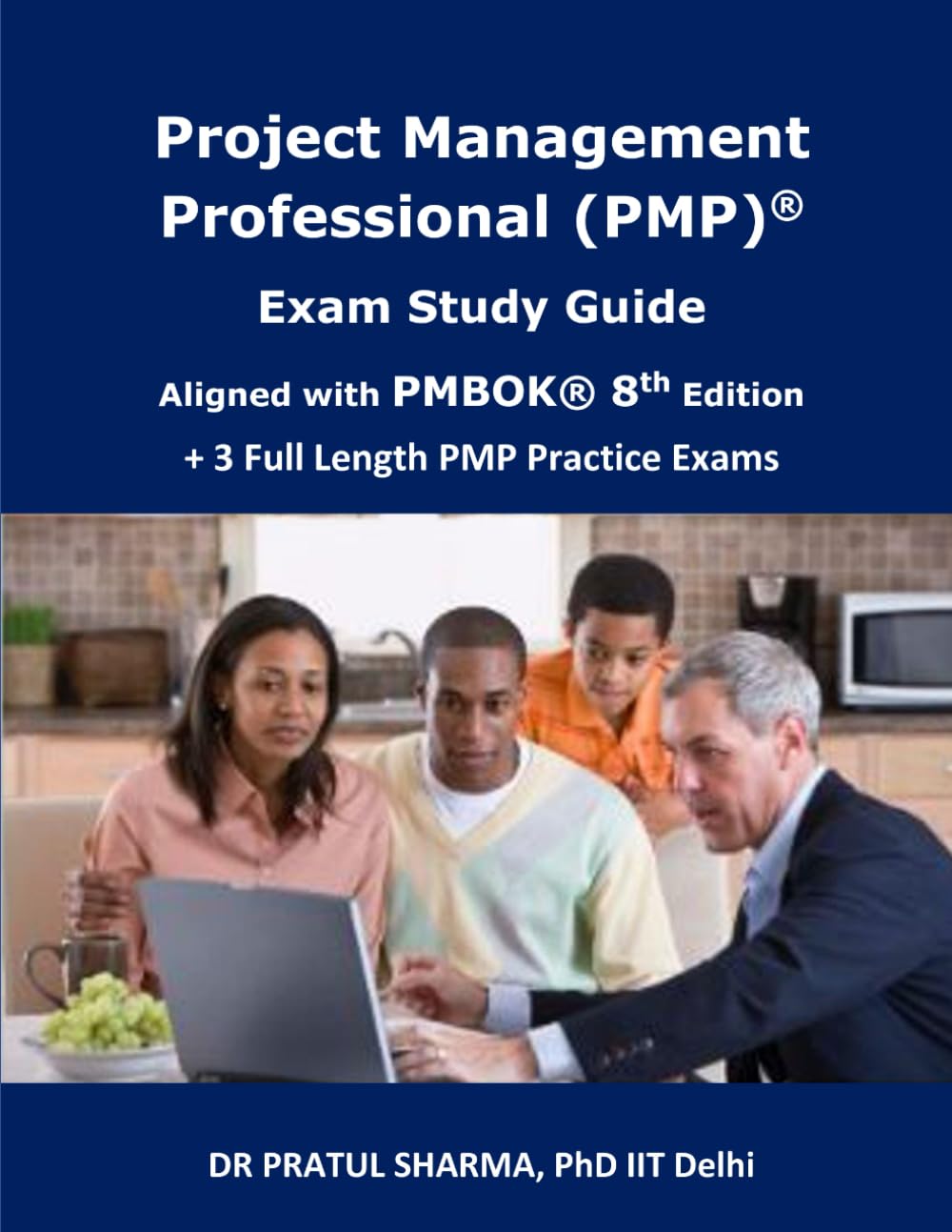 PMP Exam Study Guide: PMBOK 7th Edition