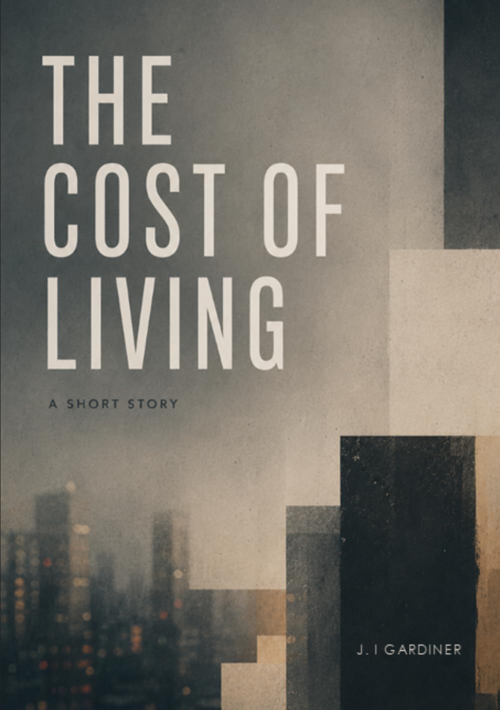 The Cost of Living: A short story
