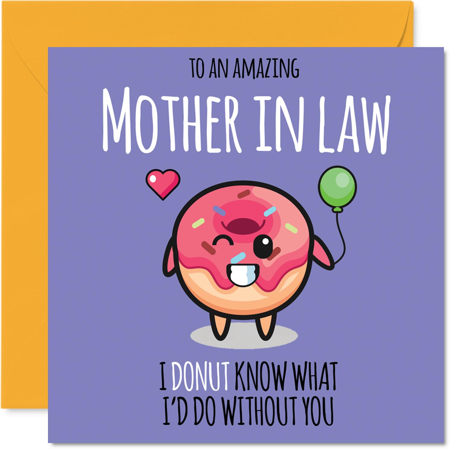 Stuff4 Mother in Law Birthday Card, Donut What I'd Do