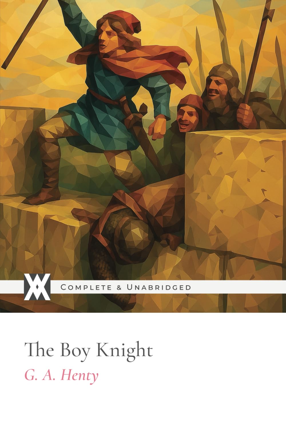 The Boy Knight: With 6 Original Illustrations