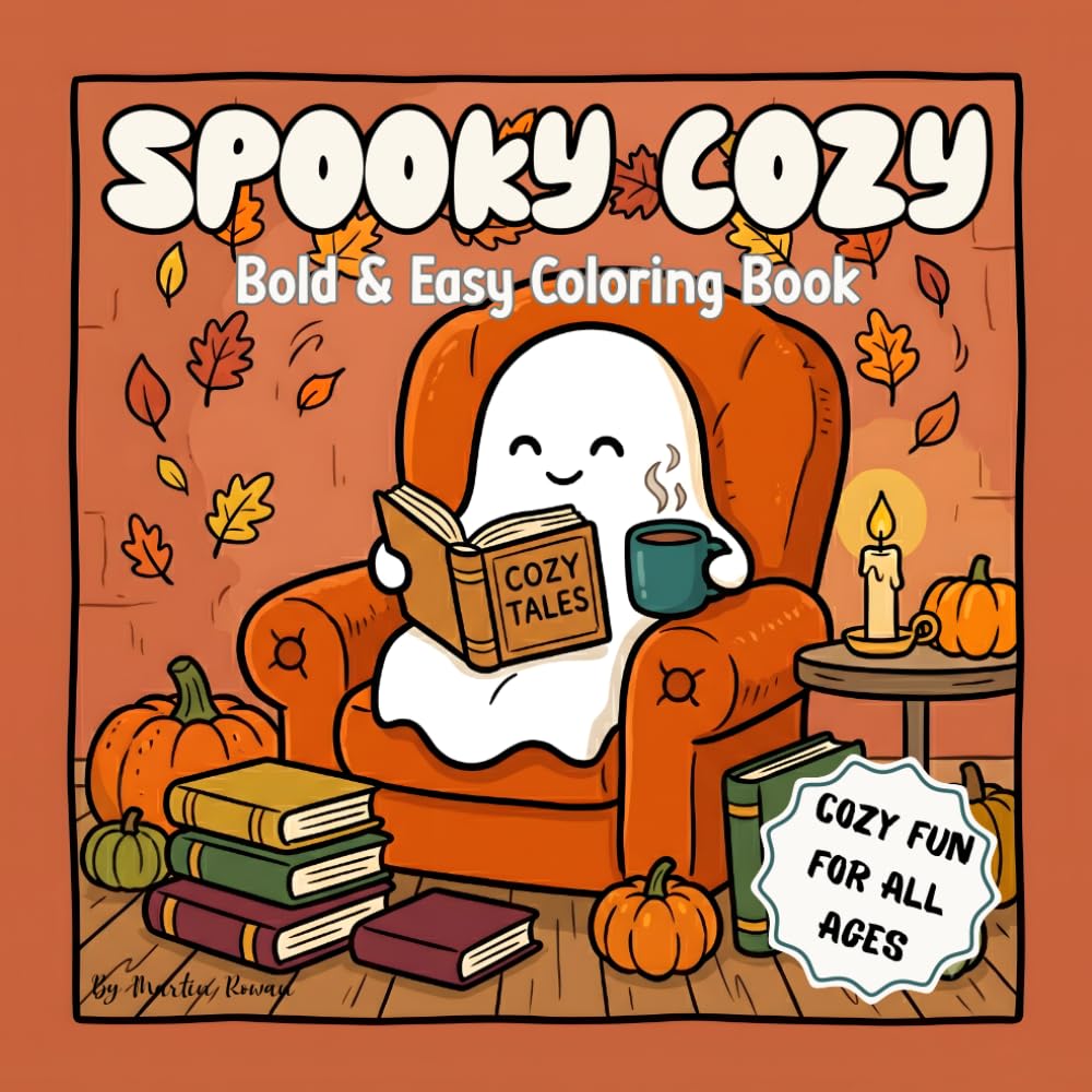Spooky Cozy: Bold & Easy Coloring Book for Adults and Teens