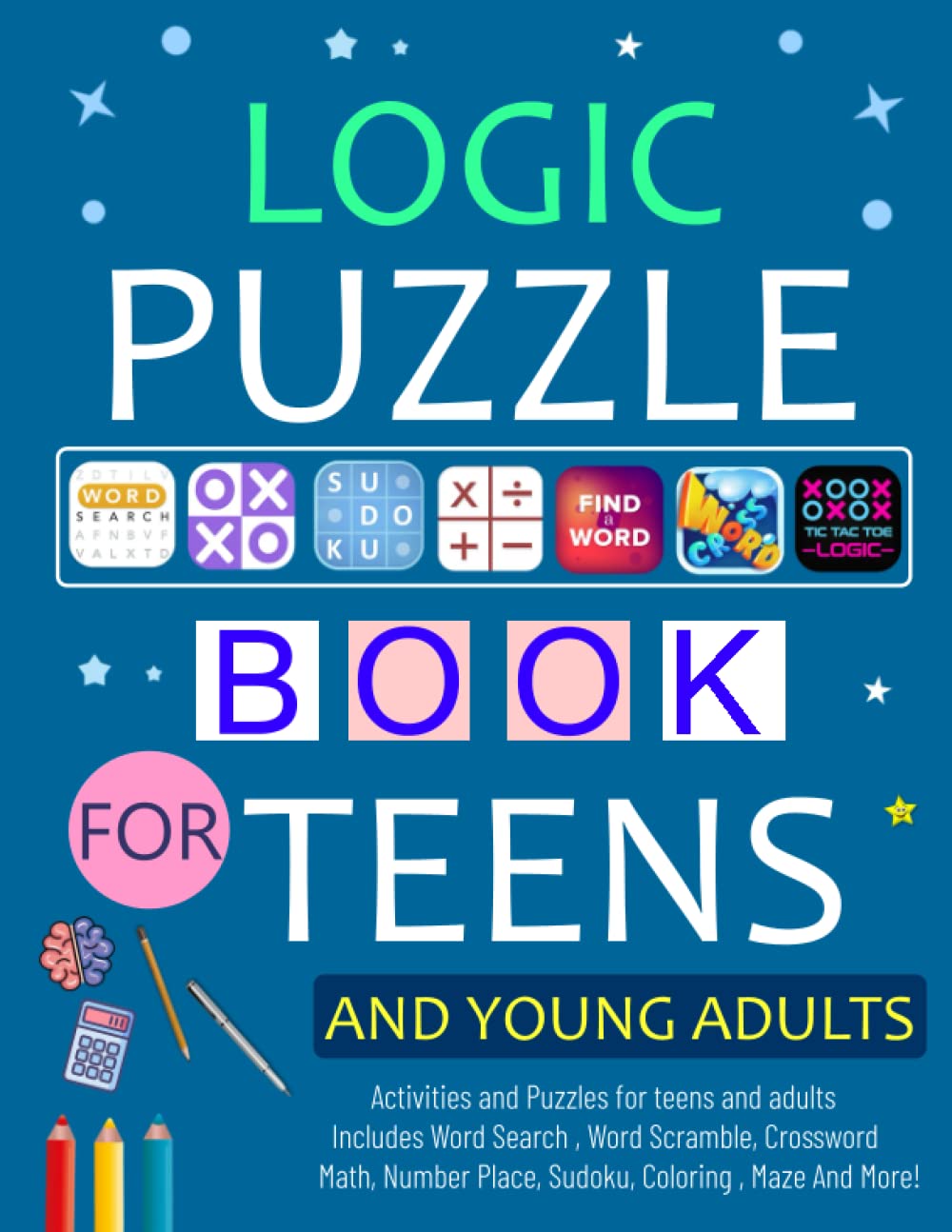 Buy Logic Puzzle Book For Teens And Young Adults: Activities and ...