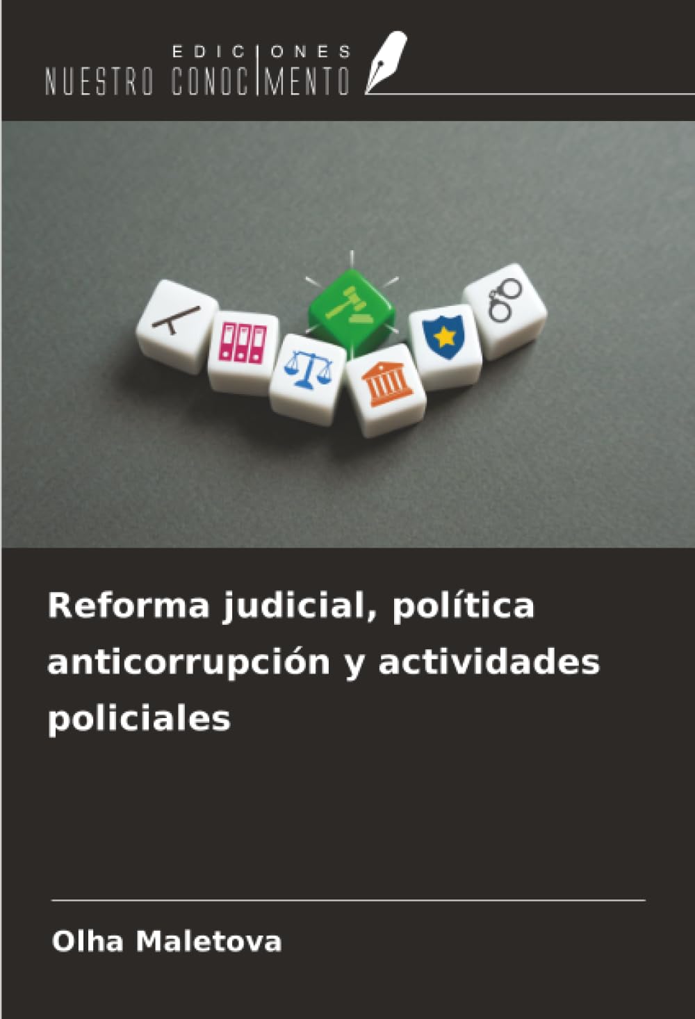 Reforma judicial, política anticorrupción y actividades policiales