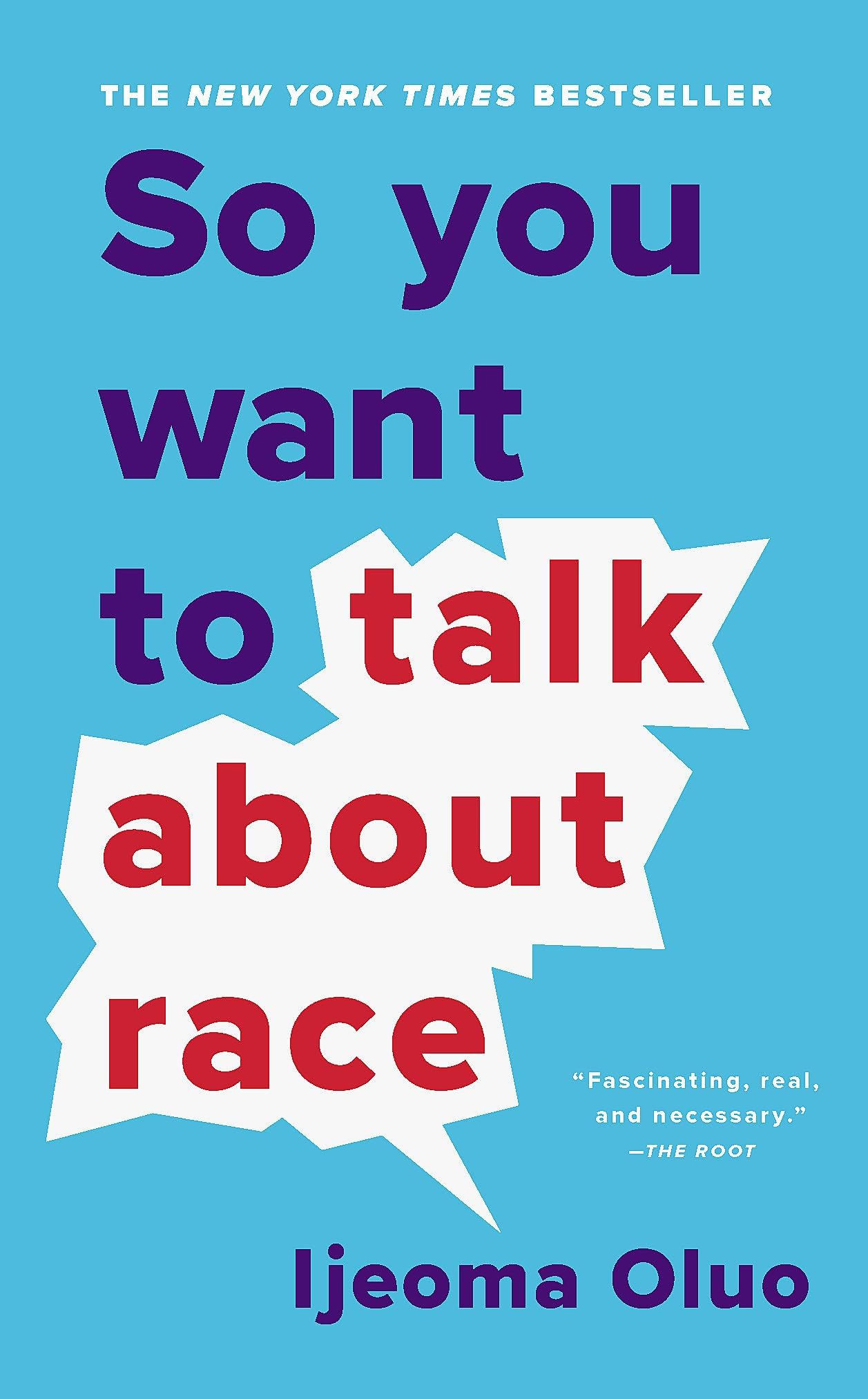 Basic Books So You Want to Talk About Race