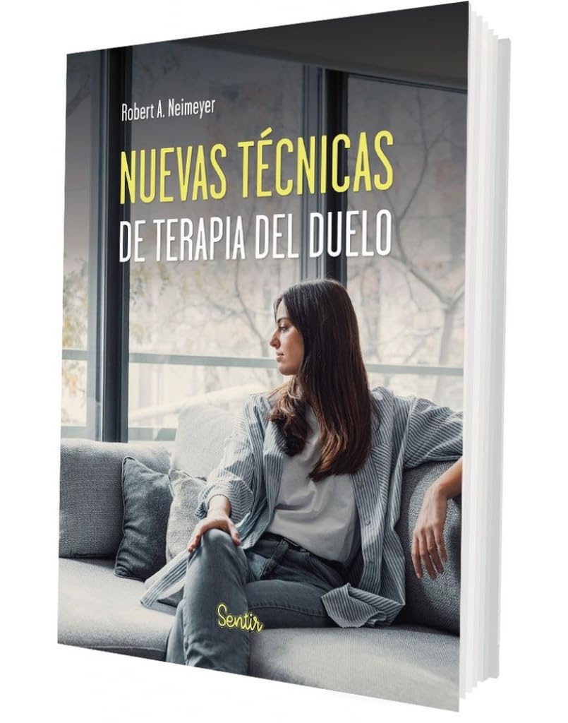 Nuevas Tecnicas De Terapia Del Duelo (SENTILIBROS)