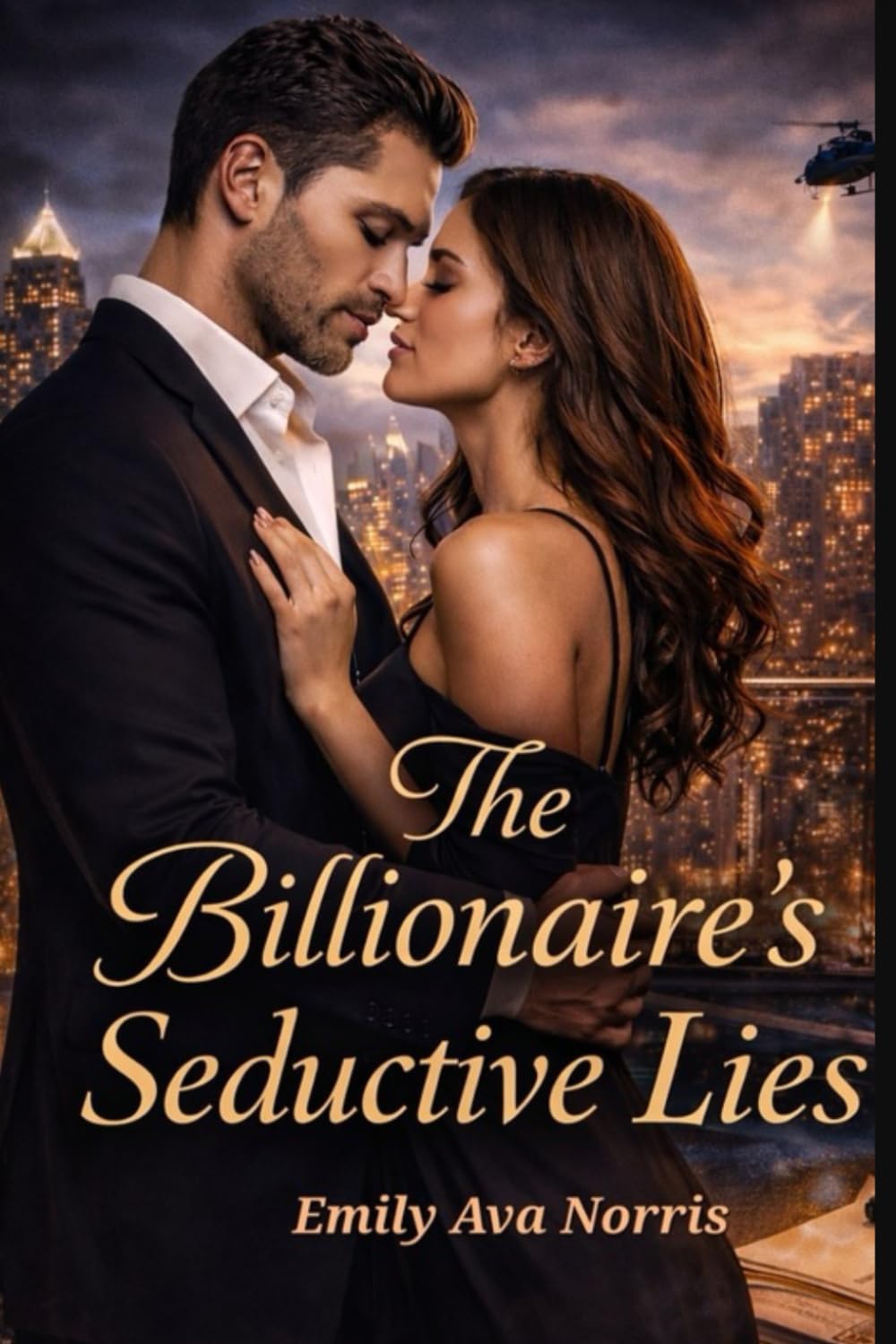 The Billionaire's Seductive Lies: A Game Of Deceit, Desire And Dangerous Secrets