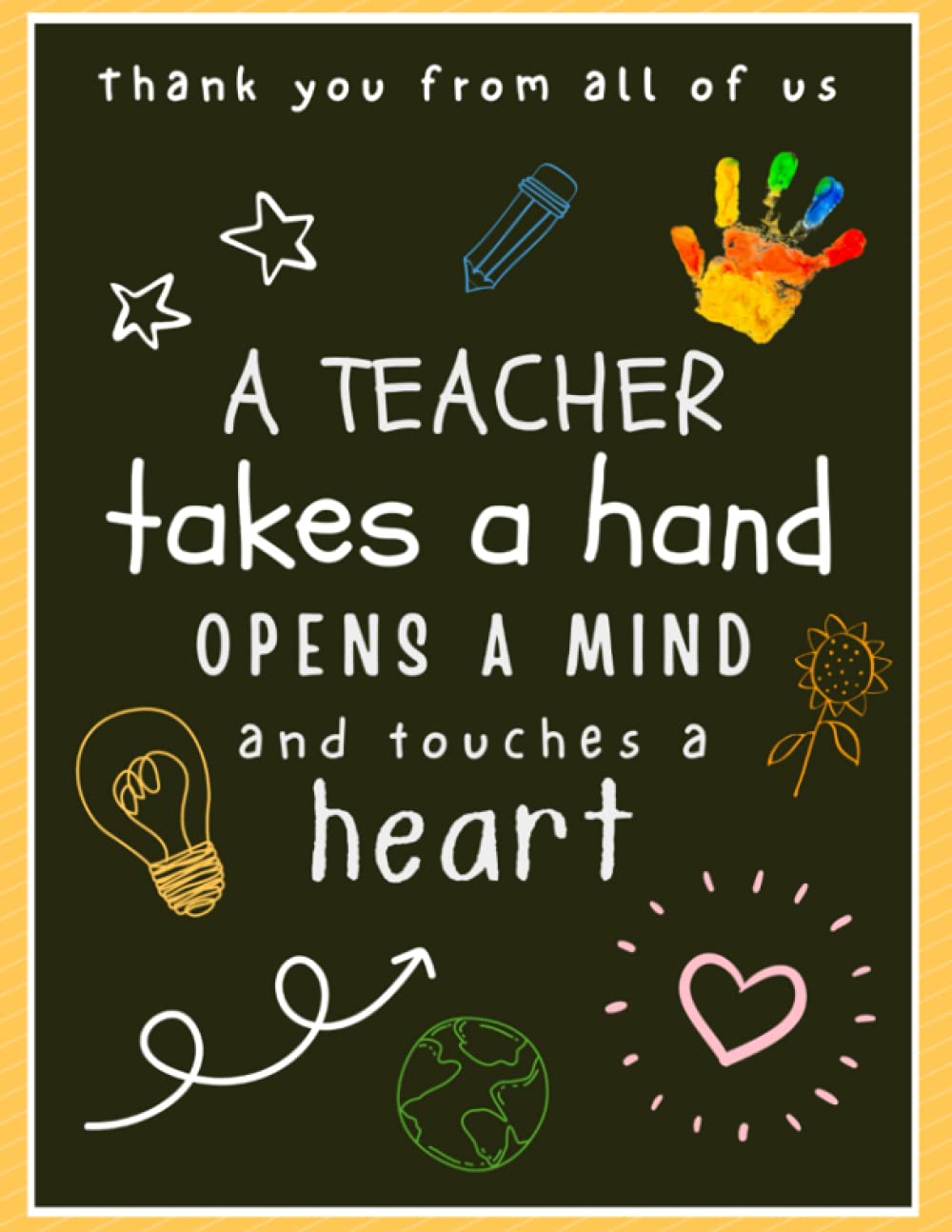 Thank You From All Of Us Book. End Of The Year Teacher Gifts From Students.: Teacher Keepsake Gift. Class Autograph Book. Teacher Appreciation. Elementary. Middle School. Primary. Retirement