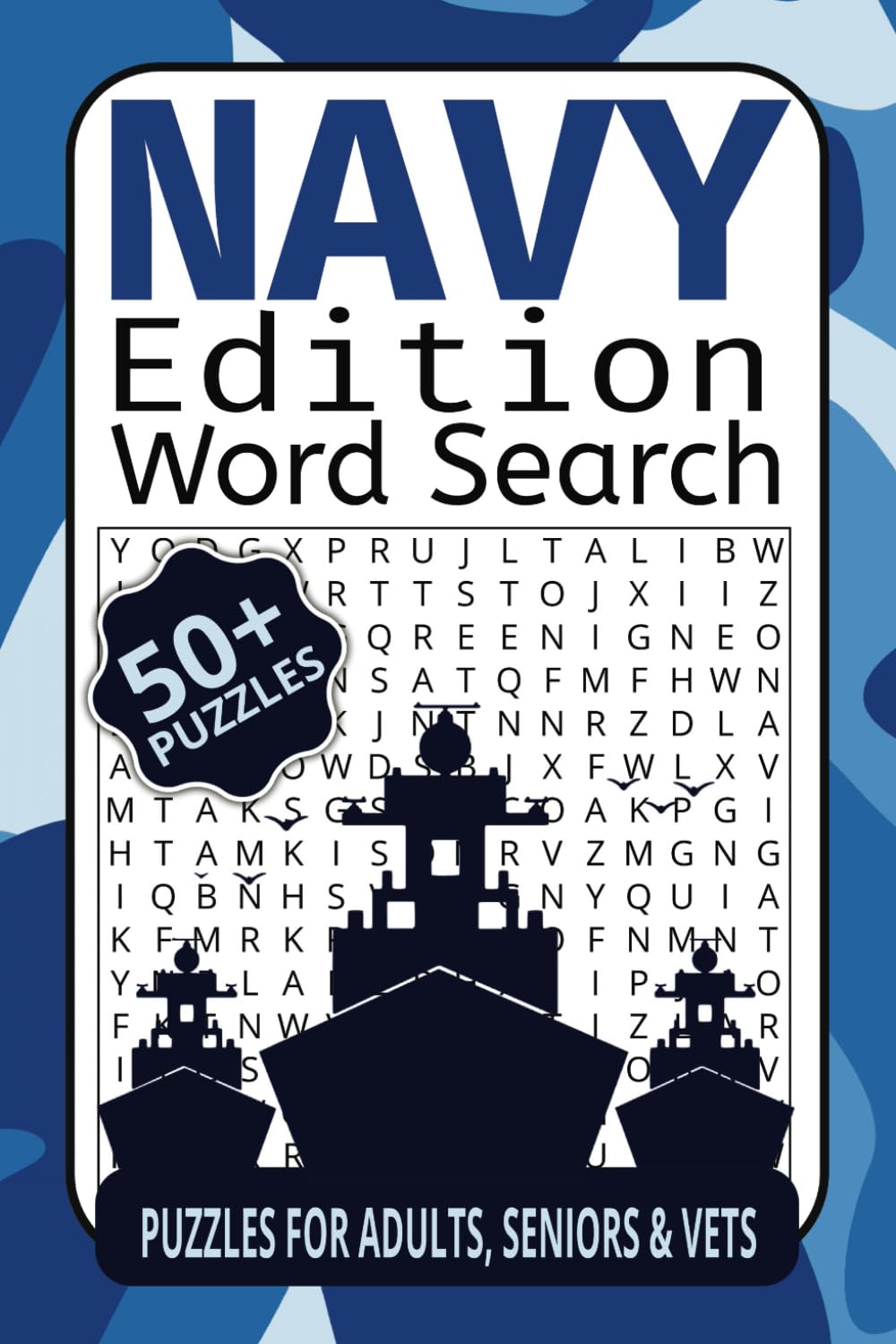 Navy Edition Word Search: Puzzles Inspired by Naval Life and Tradition
