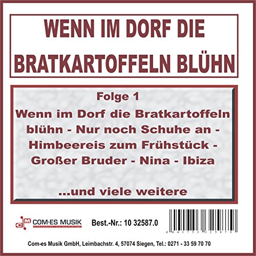 Wenn Im Dorf Die Bratkartoffeln Blühn Text Spiele Wenn im Dorf die Bratkartoffeln blühn, Folge 1 von VARIOUS