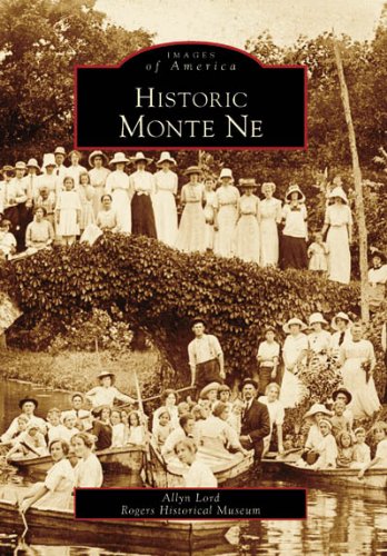 Historic Monte Ne