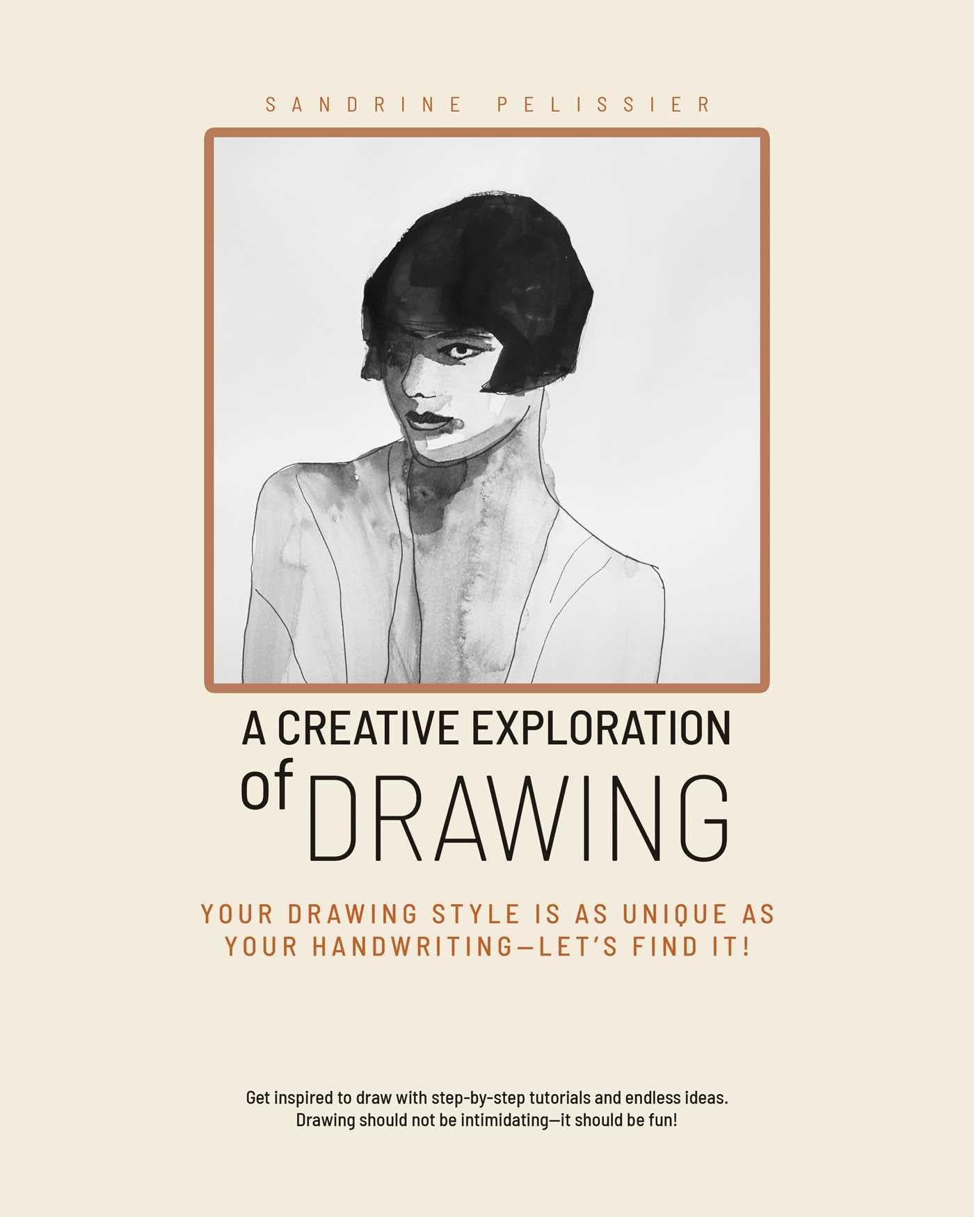 A Creative Exploration of Drawing: Your Drawing Style Is as Unique as Handwriting—Let’s Find It!