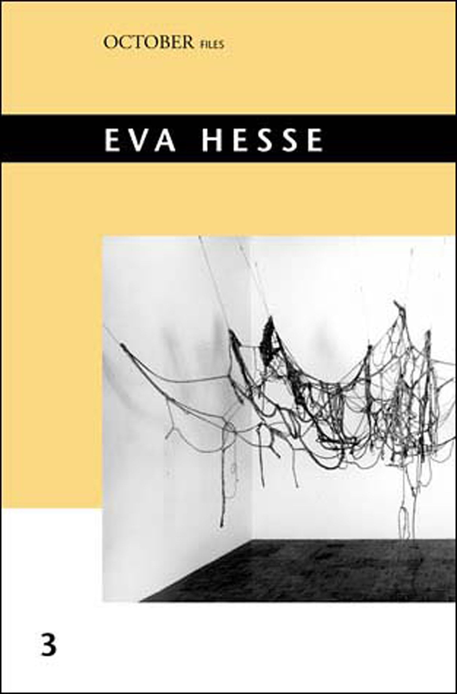 Eva Hesse (October Files) By Mignon Nixon