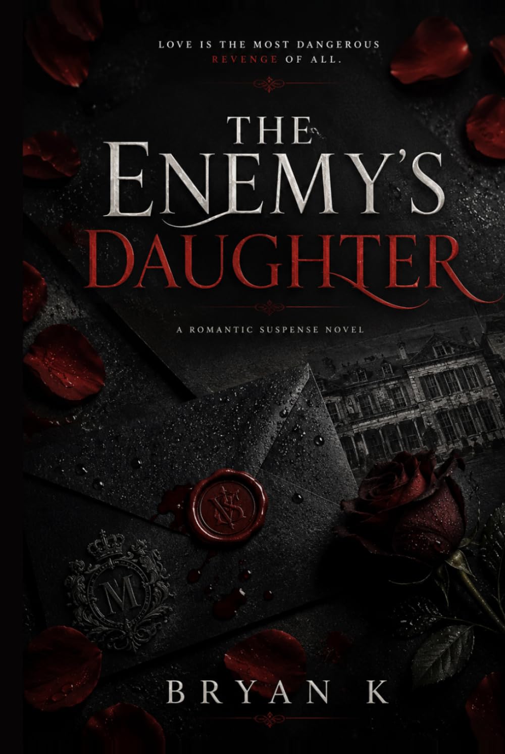 The Enemy's Daughter: A Revenge Romance