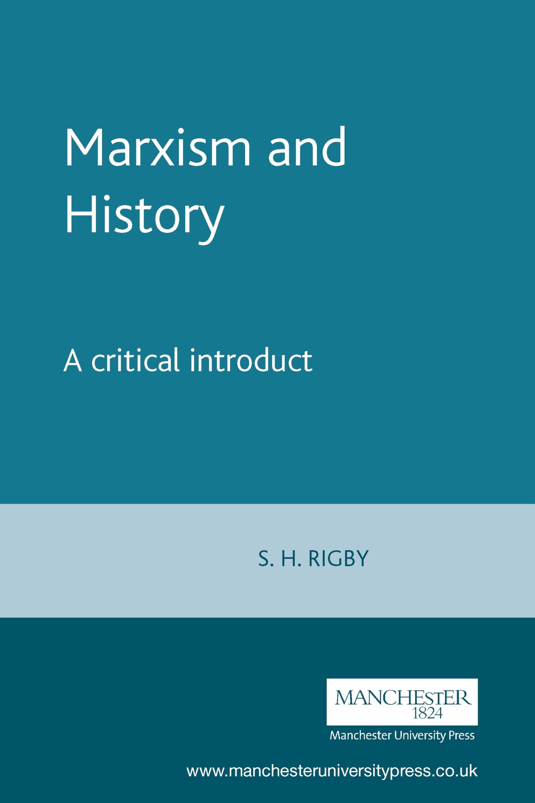 Marxism and History: A Critical Introduction