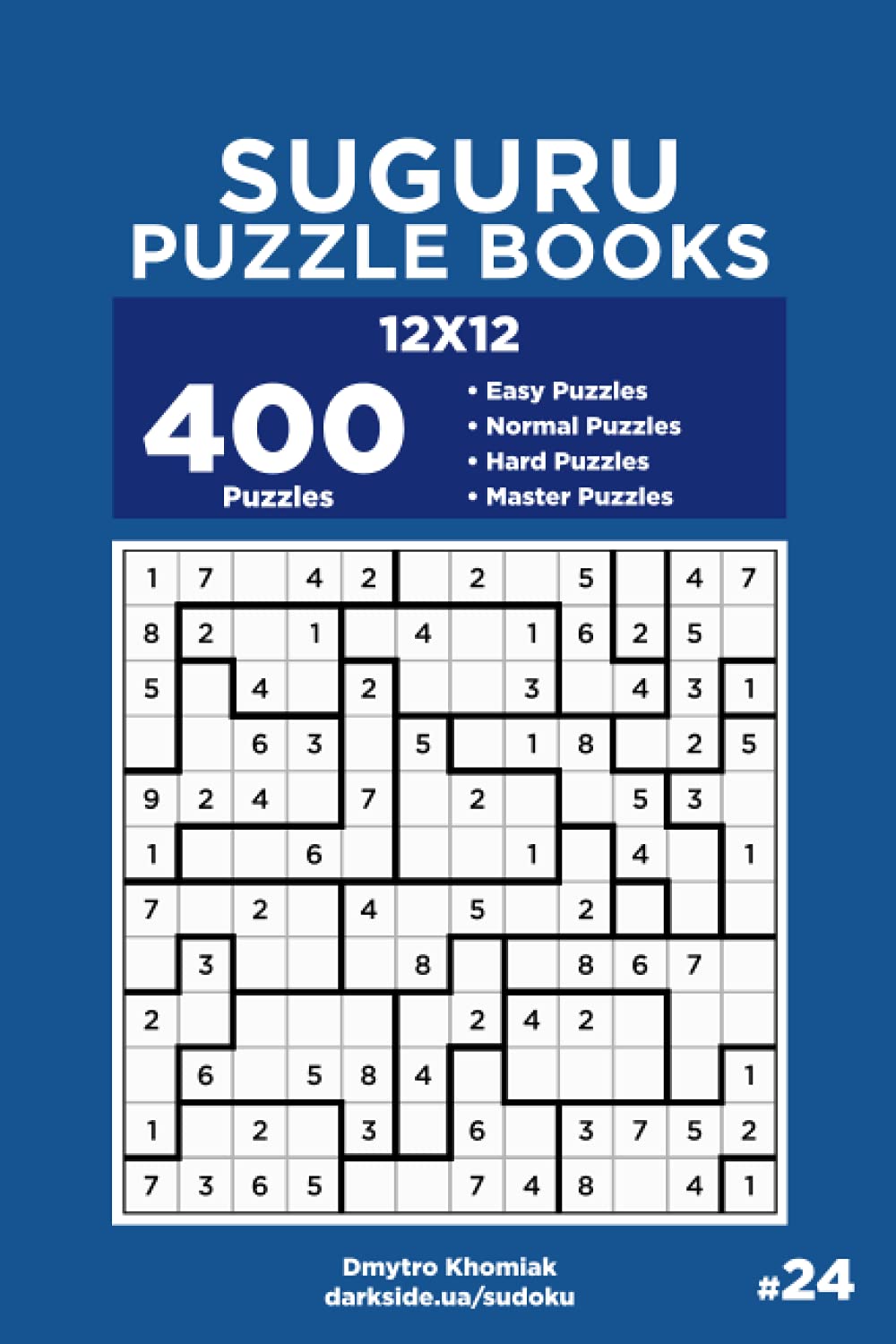 Suguru Puzzle Books - 400 Easy to Master Puzzles 12x12 (Volume 24)