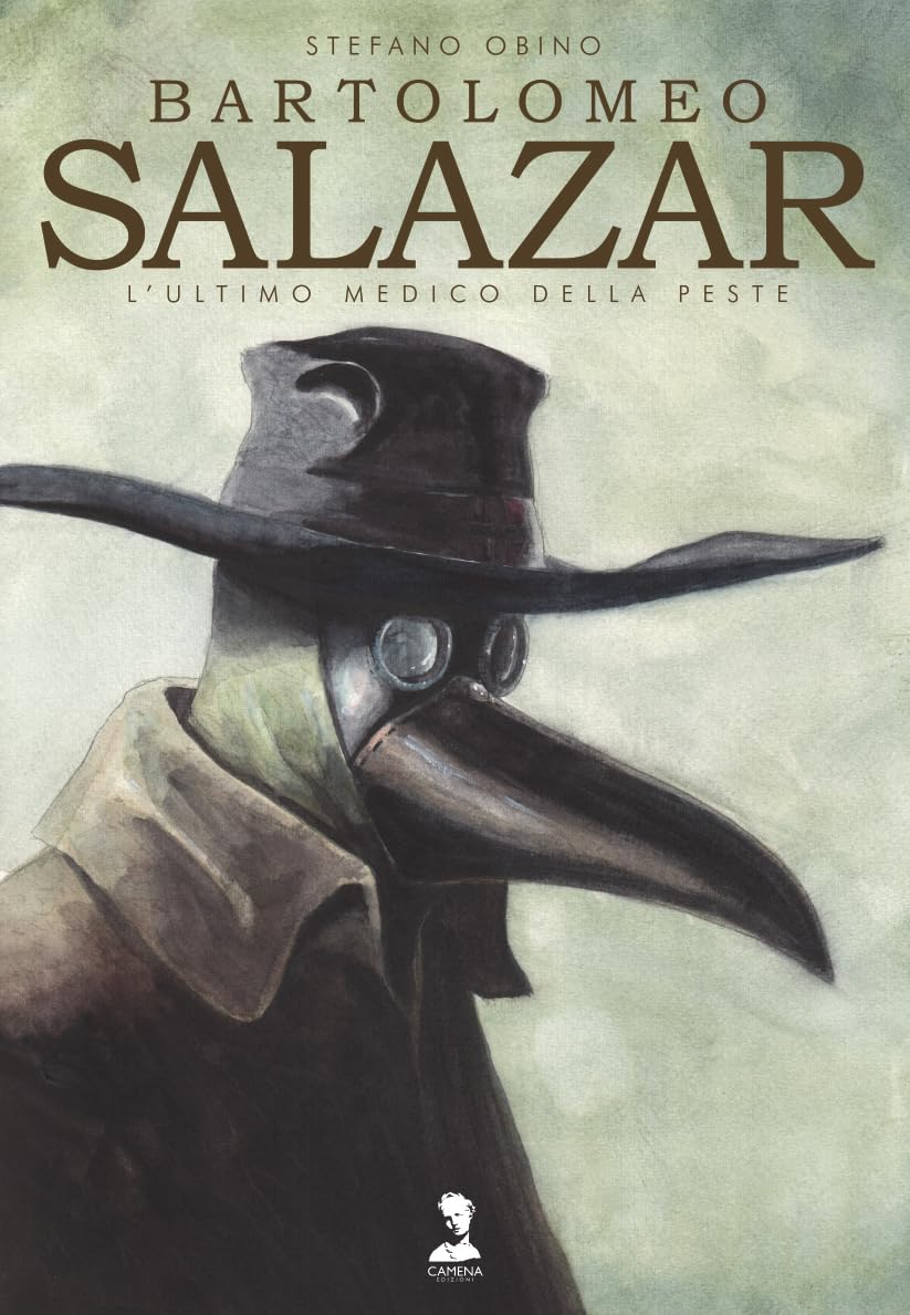 Bartolomeo Salazar. L'ultimo Medico Della Peste - 4