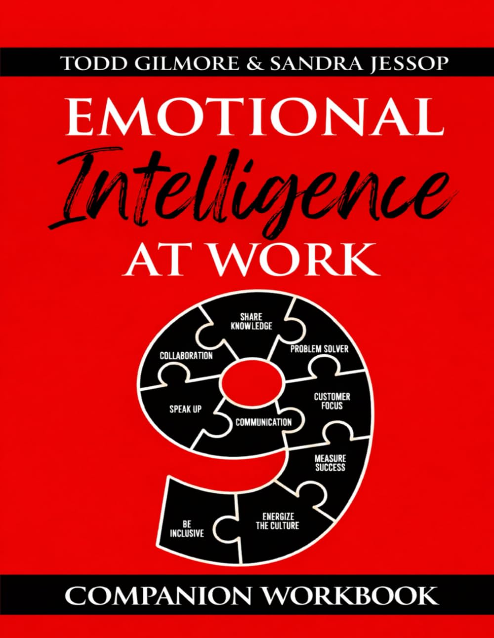 Emotional Intelligence Behaviors at Work Companion Workbook: The 9EQ Traits that Make You Leadership's Most Wanted