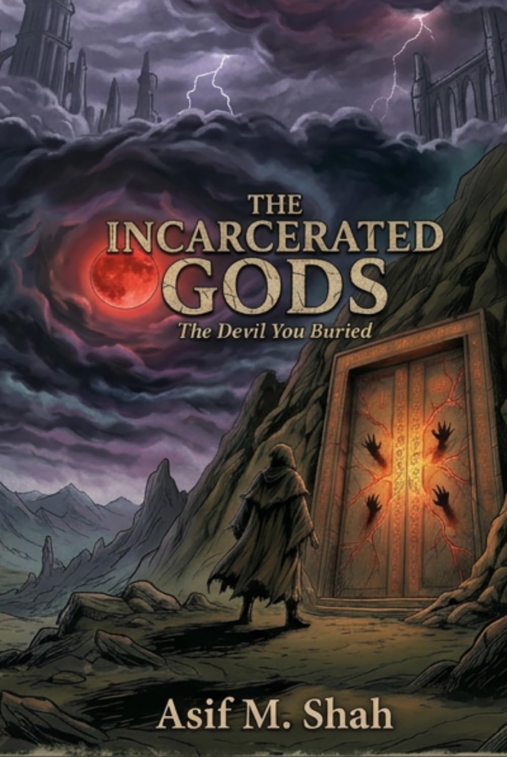 The Incarcerated Gods: The Devil You Buried