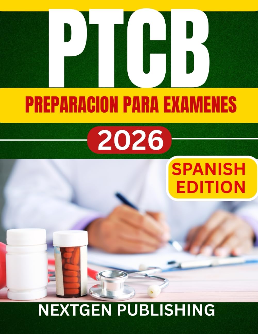 PTCB PREPARACION PARA EXAMENES: Una guía de estudio completa para aprobar la certificación de técnico de farmacia en el primer intento