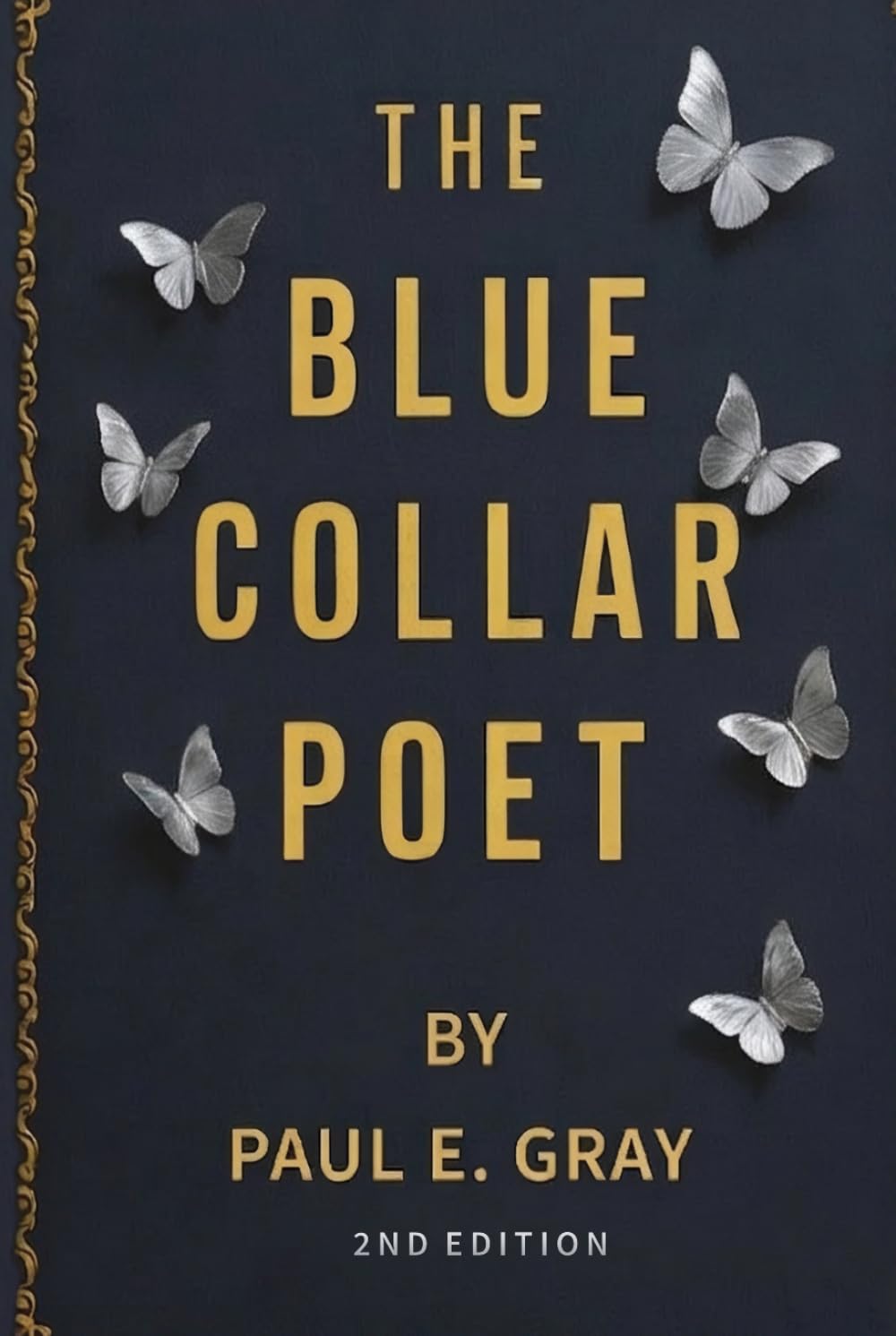 The Blue Collar Poet