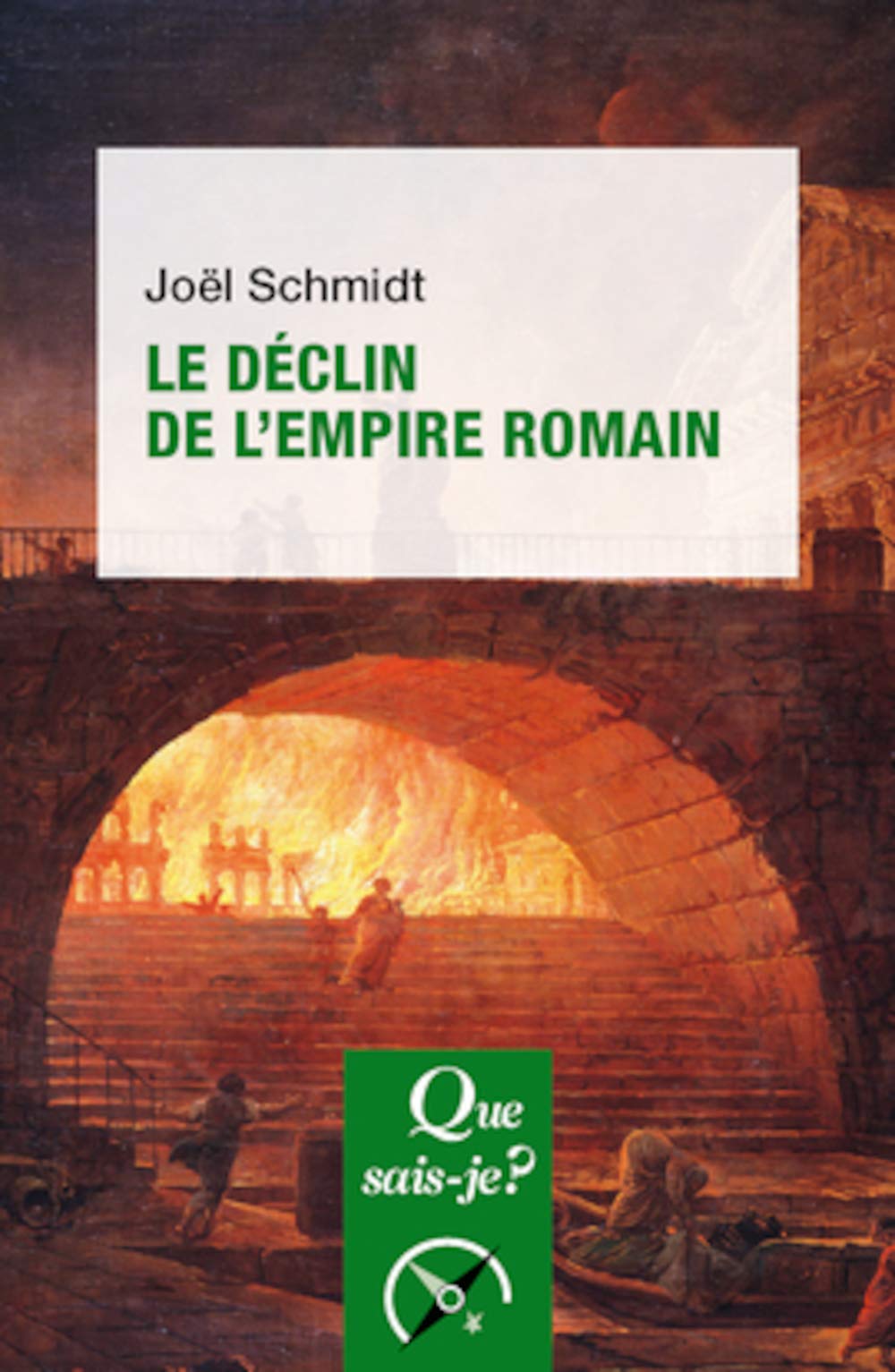 Le Déclin de l'Empire romain (Que sais-je?)