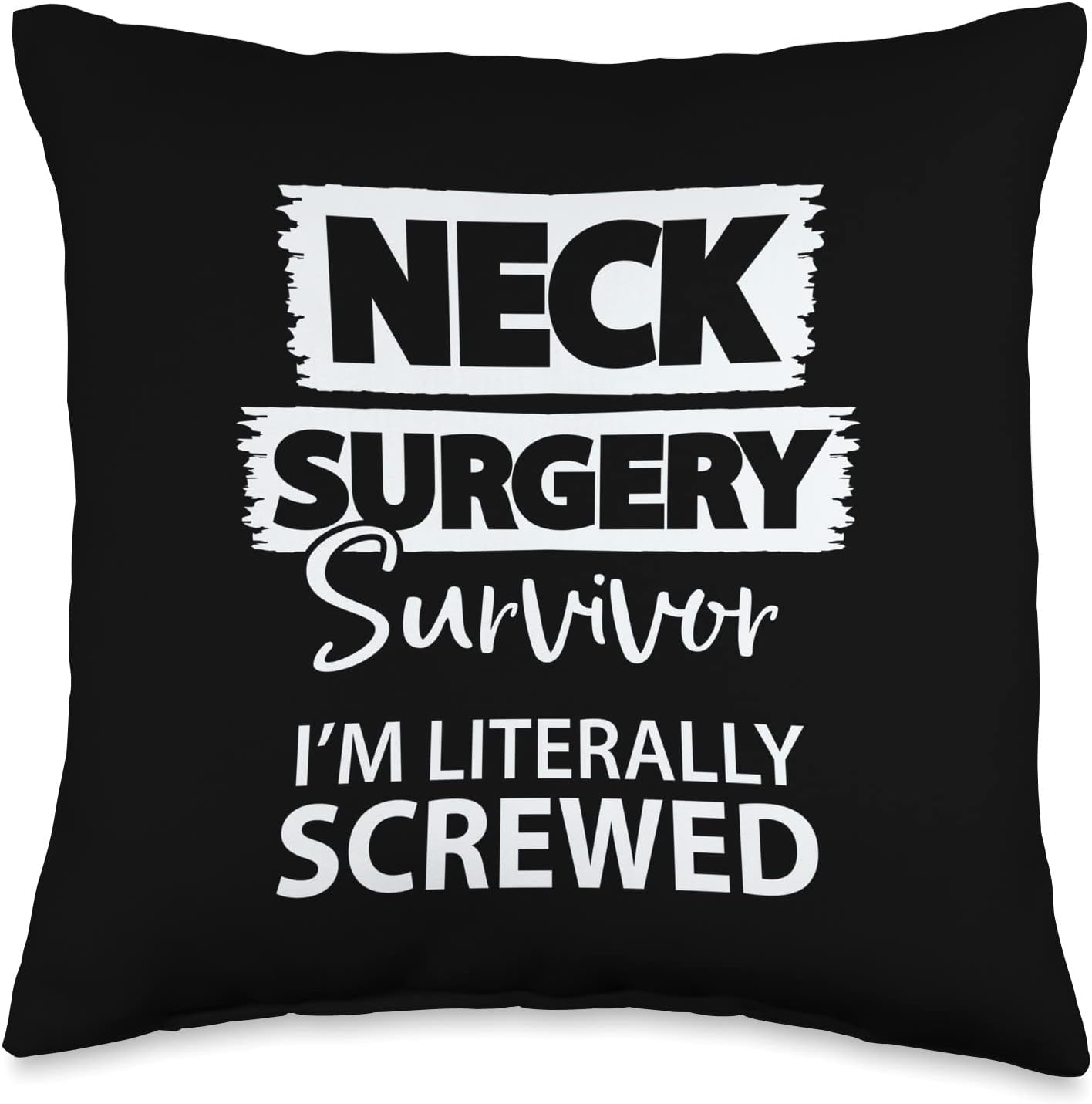 Neck Surgery Survivor c5 c6 c7 Spine Surgery Neck Surgery