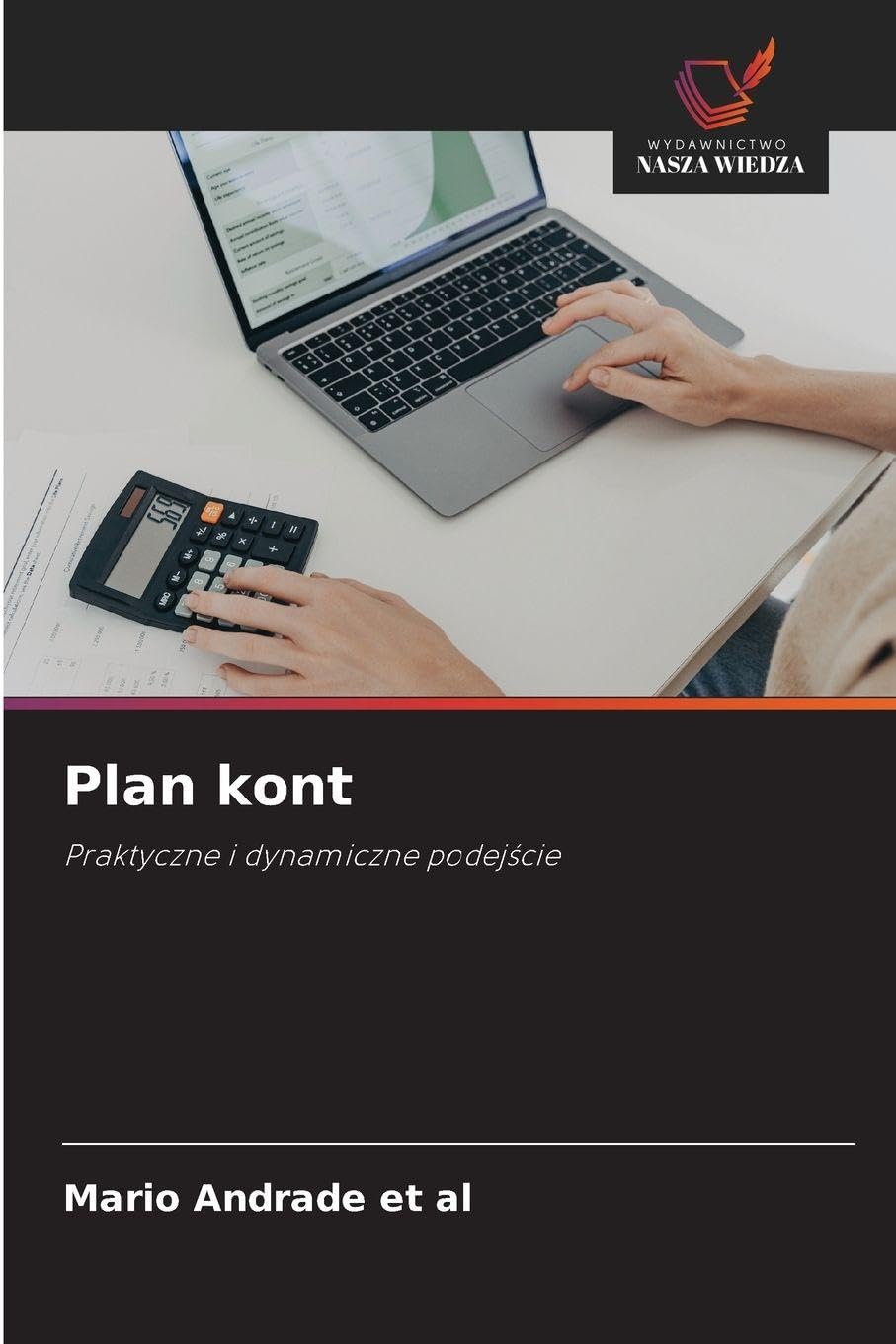 Plan kont: Praktyczne i dynamiczne podej¿cie