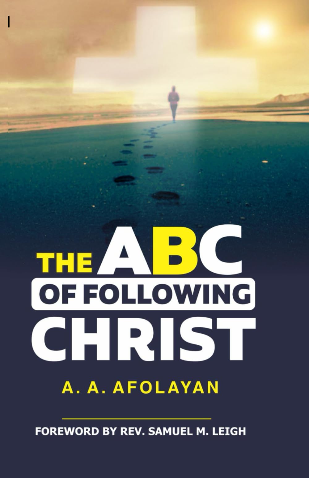 The ABC of Following Christ