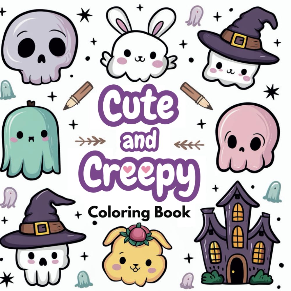 Cute and Creepy Coloring Book: Bold and Easy Coloring Book for Adults and Teens Featuring Spooky Creatures, Pastel Goth Kawaii, Relaxation (Cute n Creepy Coloring Books)