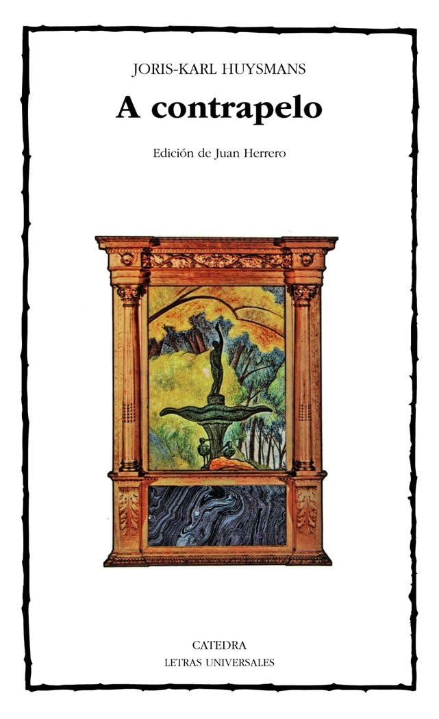 A Contrapelo (Letras Universales / Universal Writings)