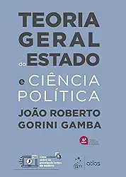 Teoria Geral do Estado e Ciência Política - 4ª Edição 2025