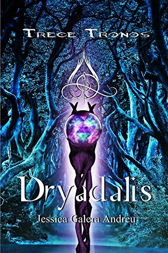Télécharger Dryadalis (Trece Tronos nº 1) (Spanish Edition) Francais PDF