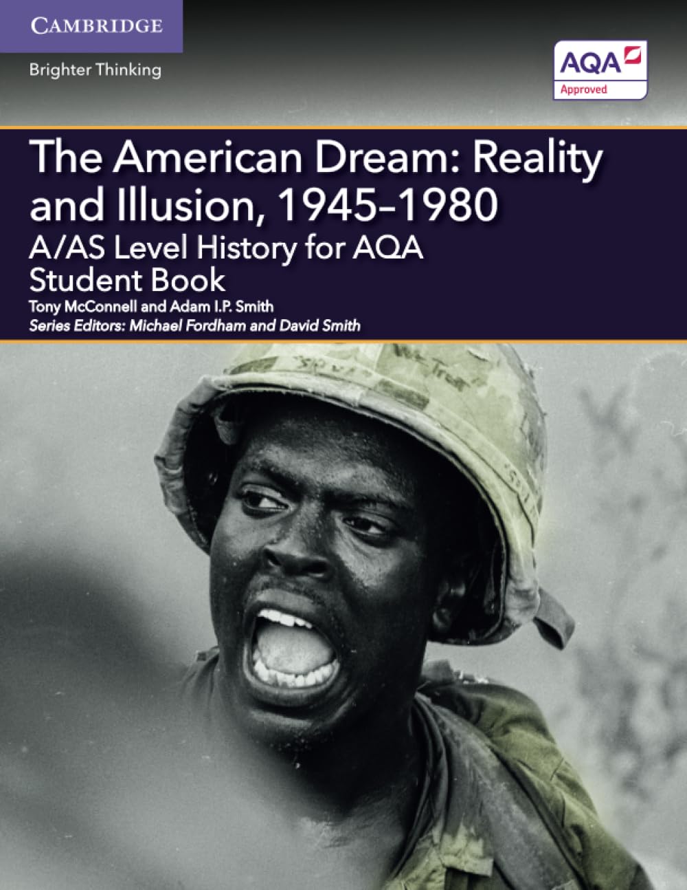 A/AS Level History for AQA The American Dream: Reality and Illusion, 1945–1980 (A Level (AS) History AQA)