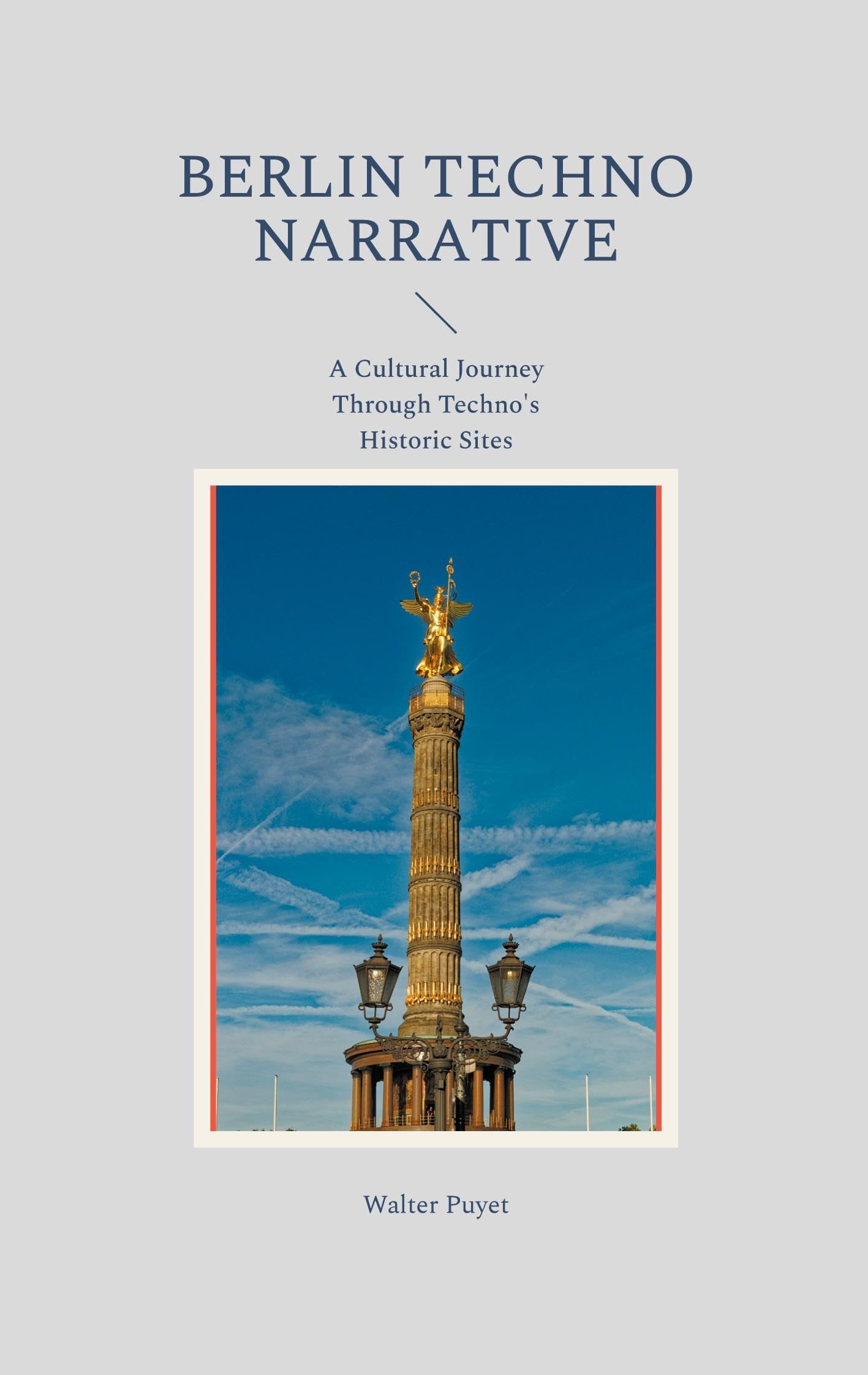 Berlin Techno Narrative: A Cultural Journey Through Techno's Historic Sites