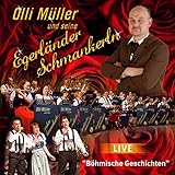 Böhmische Geschichten; Salve Imperator; An einem Sonntag im Mai; Auf der Vogelwiese; Was wär ein Festzelt ohne Blasmusik; Montana Marsch; Darf ich wagen dich zu fragen; Wenn Opa erzählt von zuhaus; Am Ufer der Eger; Egerländer Hitparade