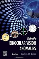 Pickwell's Binocular Vision Anomalies 0323733174 Book Cover