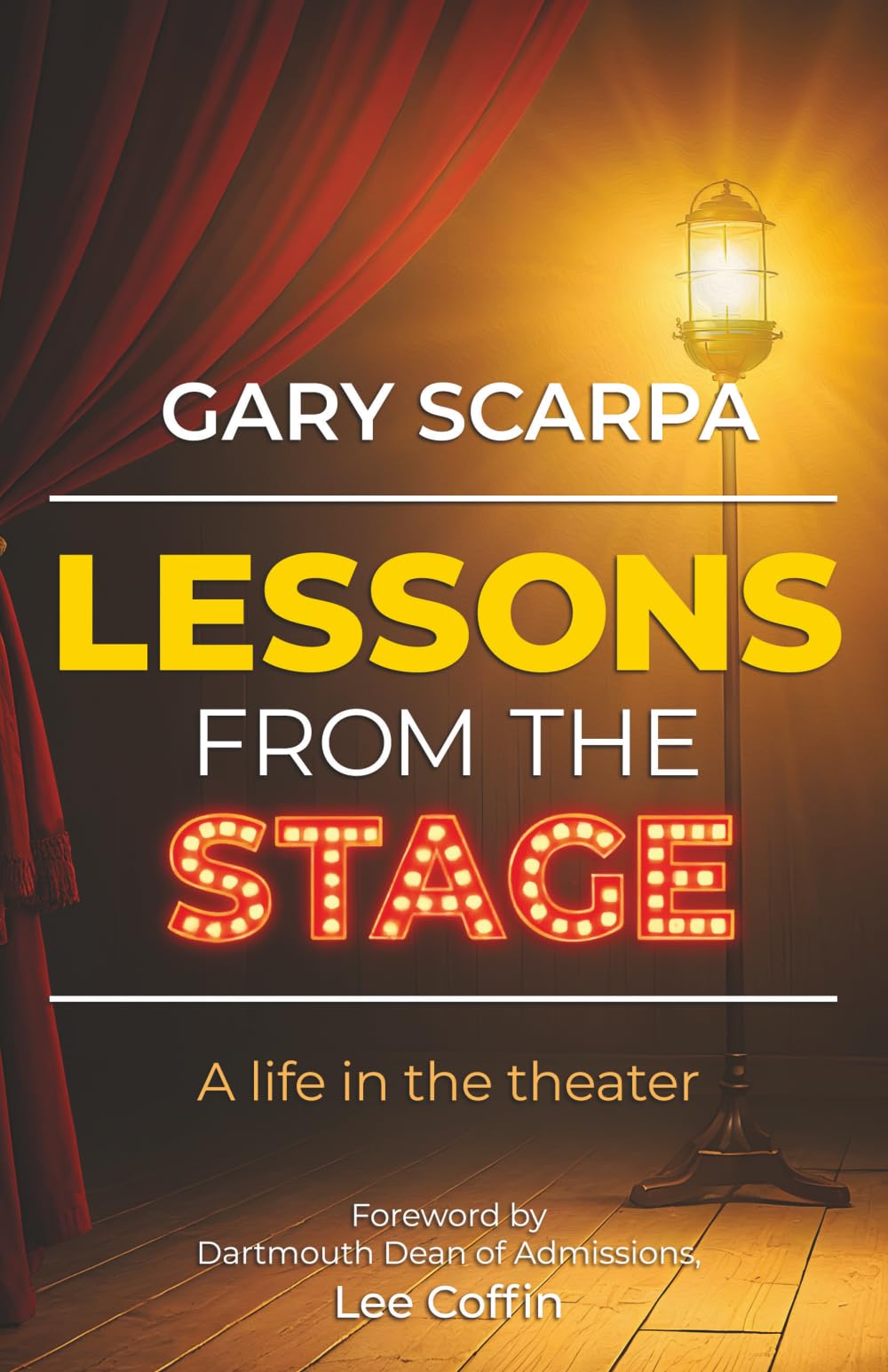 Lessons from the Stage: A life in the theater