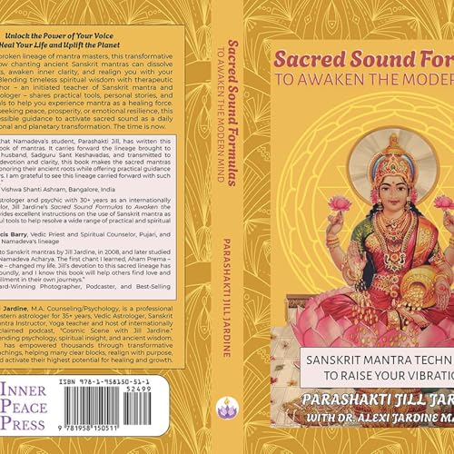 Sacred Sound Formulas to Awaken the Modern Mind Book Podcast Por  arte de portada